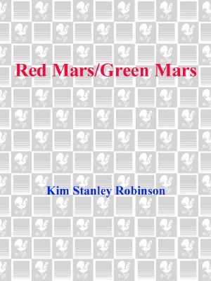 [Mars Trilogy 01] • Red Mars & Green Mars